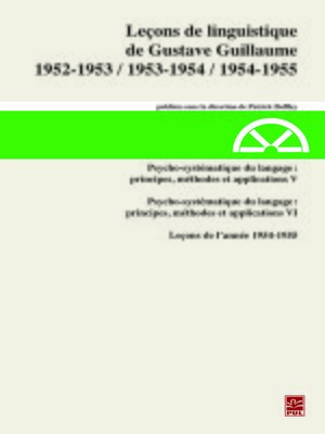 cover image of Leçons de linguistique de Gustave Guillaume 1952-1953, 1953-1954, 1954-1955. Volume 31. Psycho-systématique du langage